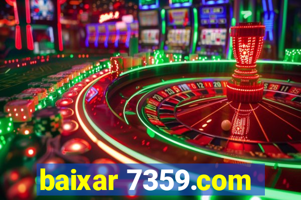 baixar 7359.com